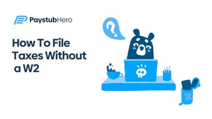 Can you file your taxes without a w2?