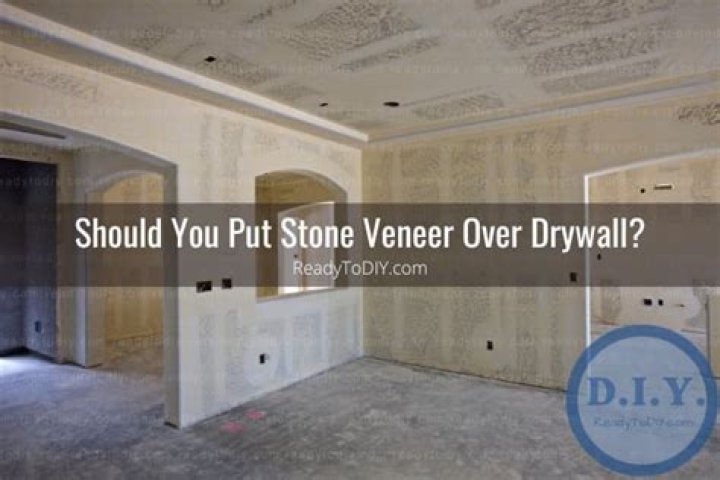 Can you put stone veneer over drywall?