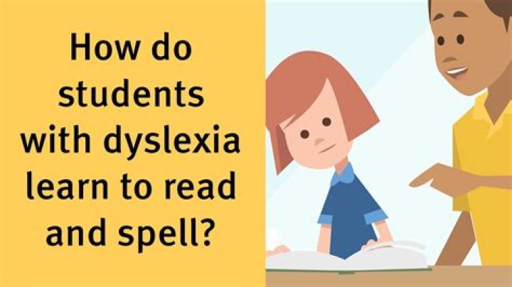 How do you teach a dyslexic child to spell?