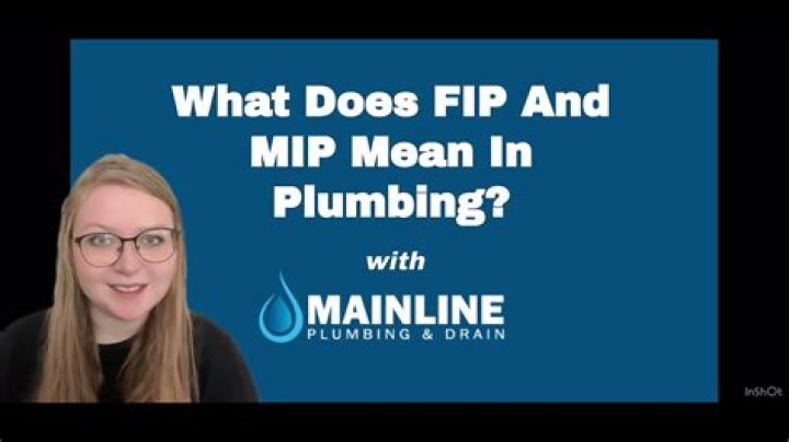 What does MIP mean in plumbing?