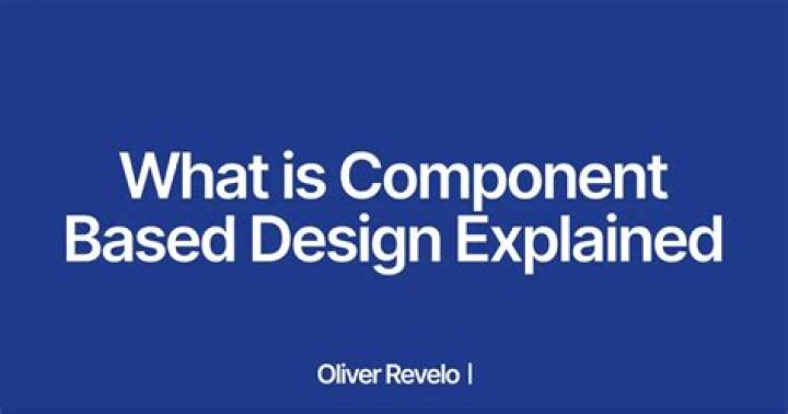 What is component based design?