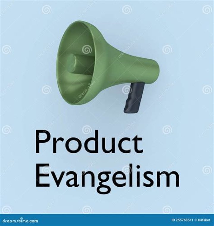 What is product evangelism? | ContextResponse.com