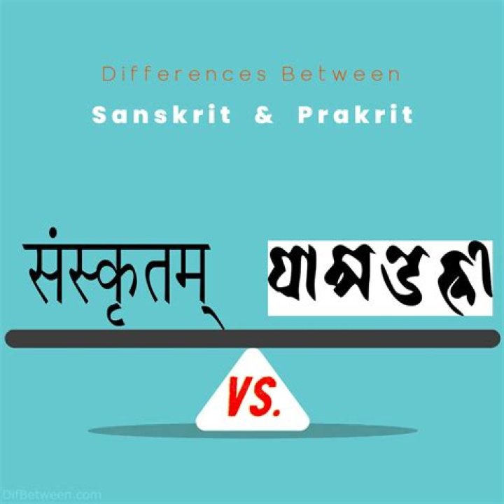 What is the difference between Sanskrit and Prakrit?