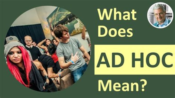What is the full meaning of ad hoc?