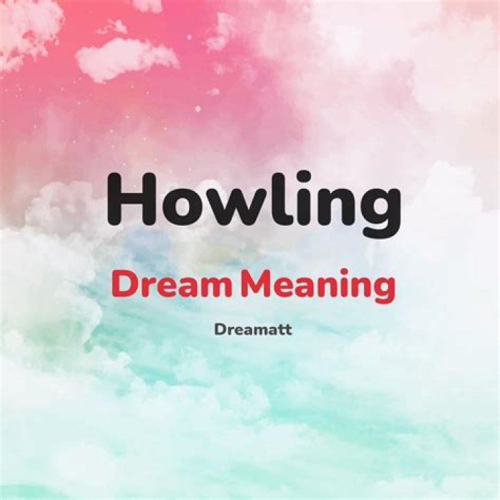 What is the howling about?